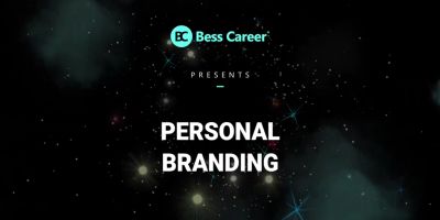 Xây dựng thương hiệu cá nhân - Personal Branding Building - Bess Career